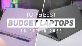 Top 5 Best Budget Laptops To Buy In 2023