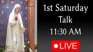 Live First Saturday - Talk -- 1130 Sat Aug 03