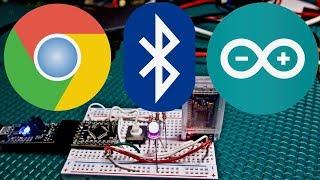 Arduino Wireless Bluetooth from CHROME - EASY Tutorial