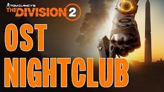 The Division 2 OST Nightclub  Nachtclub Sound Track  Gameplay only Music  Original Soundtrack