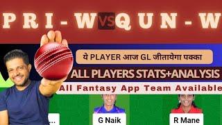 PRI-W VS QUN-W  PRI-W VS QUN-W DREAM11  PREDICTION  PONDICHERRY T20 WOMEN #dream11team #dream11