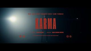 Karma - Our Last Night x Masked Wolf x Sam Tinnesz Official Video