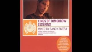 Sandy Rivera - Kings Of Tomorrow Sessions 2001