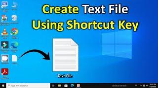 Shortcut Key to Create New Text File