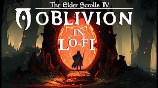 Oblivion in Lofi  chill beats for the Champion of Cyrodil