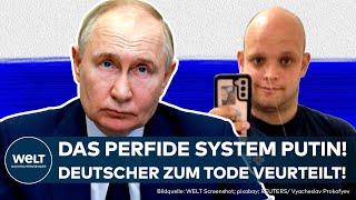 RUSSIA German sentenced to death in Belarus Putin uses him as a means of pressure