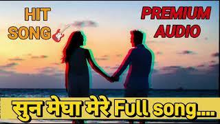 Sun Megha mere Full song original #trending #hitsong #fresh #soothing #music