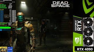 Dead Space 2023 Ultra Settings 4K  RTX 4090  i9 13900K 6GHz