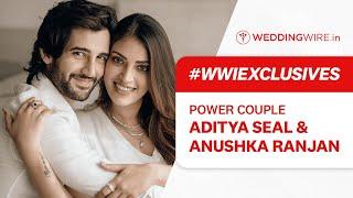Aditya Seal & Anushka Ranjan Reveal Their Friends To Life Partners Story l #WWIExclusive Interview