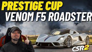 CSR2 Prestige Cup Final Times To Beat  Venom F5 Roadster