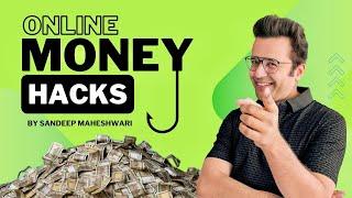 Online Money Hacks - Sandeep Maheshwari  Hindi