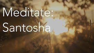 Daily Calm  10 Minute Mindfulness Meditation  Santosha