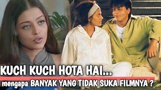 Banyak artis termasuk shahrukh khan TIDAK SUKA KUCH KUCH HOTA HAI MENGAPA?