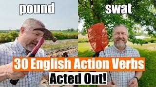 Learn 30 English Action Verbs In 7 Minutes Acted Out For Easy Memorization 