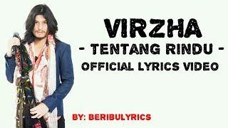 VIRZHA - TENTANG RINDU LIRIK