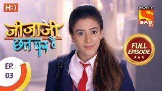 Jijaji Chhat Per Hai - Ep 03 - Full Episode - 11th January 2018