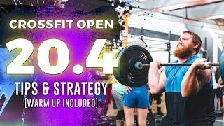 CrossFit Open 20.4 Tips + Strategy WARM UP INC