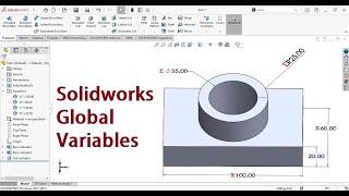 How to use global variables in SOLIDWORKS?