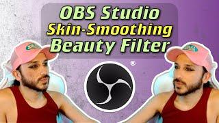 Add Beauty Filter to OBS Studio WITHOUT using Snap Camera