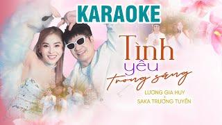 Karaoke TÌNH YÊU TRONG SÁNG Beat Gốc I LƯƠNG GIA HUY x SAKA TRƯƠNG TUYỀN