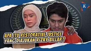 Mengenal Restorative Justice yang Diajukan Rizky Billar di Kasus KDRT Lesti Kejora