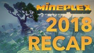 Mineplex 2018 Year in Review