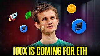 100x ETH Ahead Nobody Realizes How Big Ethereums About to Get Vitalik Buterin
