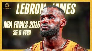 LeBron James 2015 NBA Finals ● Full Highlights vs Warriors ● 35.8 PPG ● 1080P 60 FPS