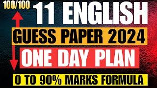 11th Class Final English Guess Paper 2024  1st Year English Guess 2024  1 Day Plan