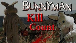 Bunnyman 2011 - Kill Count