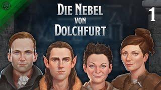 Lets Play Dungeons & Dragons - Die Nebel von Dolchfurt Folge 1