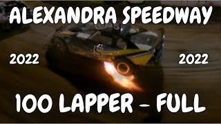 100 Lapper 2022  FULL  Alexandra Speedway  4K