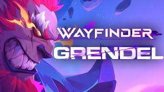 Wayfinder - Grendel - Character Trailer - Play Now