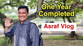 One Year Completed ASRAF VLOG YouTube Channel