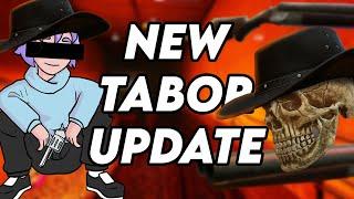 Ghosts of Tabor NEW UPDATE adds A LOT...