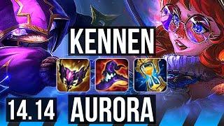 KENNEN vs AURORA MID  7 solo kills 500+ games Dominating  NA Master  14.14