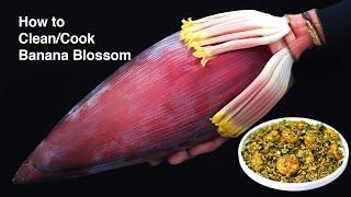 How to CleanCook Banana Blossom  Banana Flower  Kolar Mocha Vaji