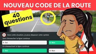 40 QUESTIONS - Nouveau Test Code de la route 2024 - Série 2