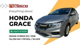SOLD【2018】Honda Grace 2WD Grade Hybrid DX 134762km - Japanese Car