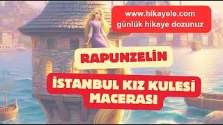 Rapunzelin İstanbul Kız Kulesindeki Eğlenceli ve Komik Macerası