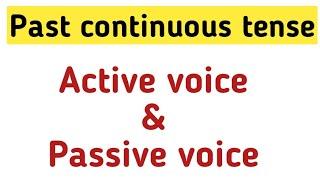 Past continuous active and passive  Active voice and passive voice  Sunshine English