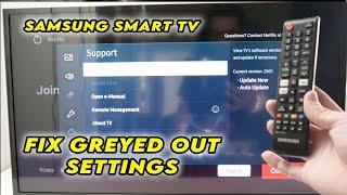 Samsung Smart TV Fix Grayed Out Settings