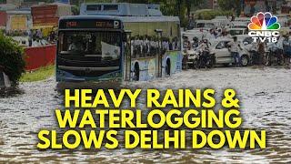 Delhi Rains Cause Severe Waterlogging IMD Issues Orange Alert  Delhi Rainfall News  N18V