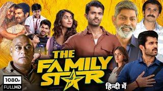 The Family Star Full Movie In Hindi 2024  Vijay Deverakonda Mrunal Thakur 1080p HD Facts & Review