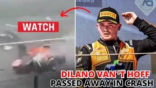 Dutch teenager Dilano van ’t Hoff passed away after a crash  dilano vant hoff