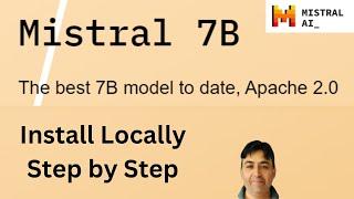 Mistral 7B Local Installation on Linux and Windows