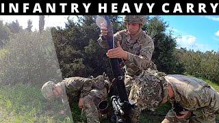 A Morning in the Infantry  THE HEAVY CARRY