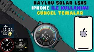 iPhone ile Haylou Solar LS05 Kullanımı ve Saat Arayüzleri