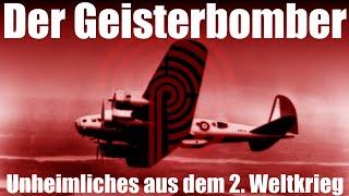 Unheimliches aus dem 2. Weltkrieg Der Geisterbomber