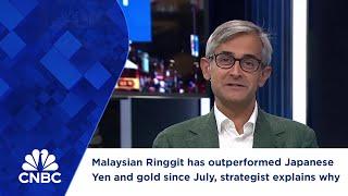 Malaysian Ringgit has outperformed Japanese Yen and gold since July strategist explains why